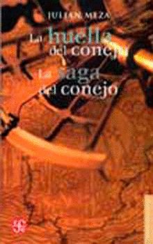 La huella del conejo : La saga del conejo, de MEZA, JULIAN | portada del libro