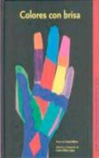 COLORES CON BRISA, de CARLOS PELLICER LOPEZ | portada del libro