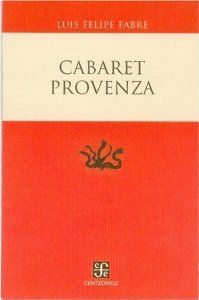 CABARET PROVENZA, de FABRE | portada del libro