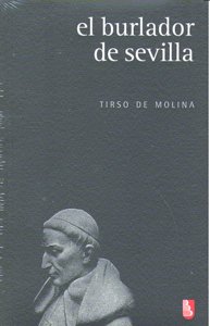 BURLADOR DE SEVILLA,EL, de TIRSO DE MOLINA | portada del libro