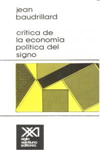 CRITICA DE LA ECONOMIA POLITICA DEL SIGNO, de BAUDRILLARD,JEAN | portada del libro