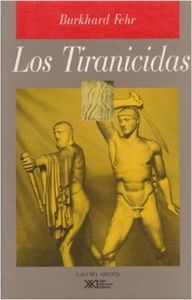 Los tiranicidas, de Fehr, Burkhard | portada del libro