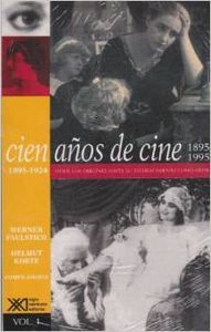 Volumen 1. 1895-1924. Desde los orígenes hasta su establecimiento como medio, de Faulstich, Werner | portada del libro
