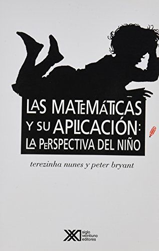 Las matemáticas y su aplicación, de Nunes, Terezinha | portada del libro