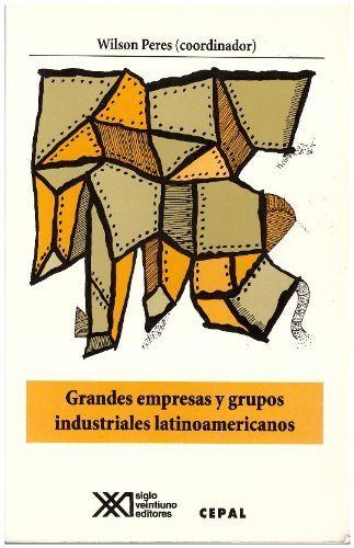 Grandes empresas y grupos industriales latinoamericanos | portada del libro