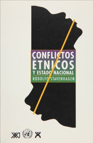 Conflictos étnicos y estado nacional, de Stavenhagen, Rodolfo | portada del libro