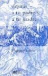 Dejarás a tu padre y a tu madre, de Julien, Philippe | portada del libro