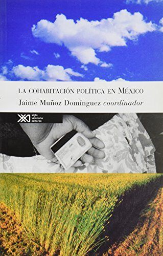 La cohabitación política en México, de Muñoz Domínguez, Jaime | portada del libro