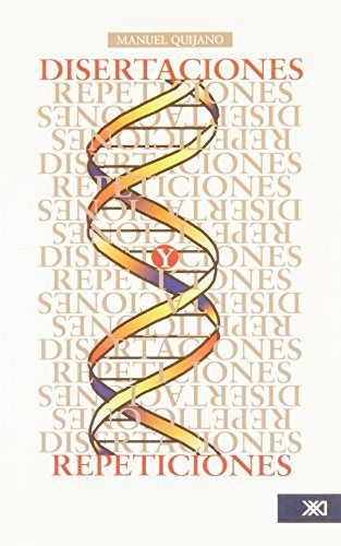 Disertaciones y repeticiones, de Quijano, Manuel | portada del libro