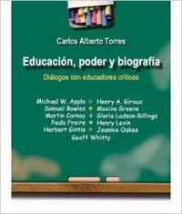 Educación, poder y biografía, de Torres, Carlos Alberto | portada del libro