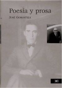Poesía y prosa, de Gorostiza, José | portada del libro