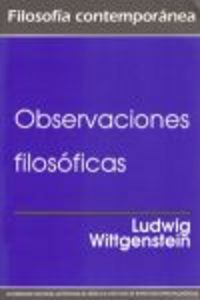 OBSERVACIONES FILOSOFICAS, de WITTGENSTEIN | portada del libro