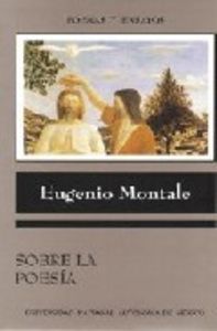 SOBRE LA POESIA, de EUGENIO MONTALE | portada del libro