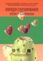 ENFOQUES CONTEMPORANEOS PARA ESTUDIO DE LA BIODIVERSIDAD, de HECTOR M. HERNANDEZ | portada del libro