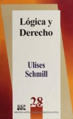 LOGICA Y DERECHO, de Ulises Schmill | portada del libro