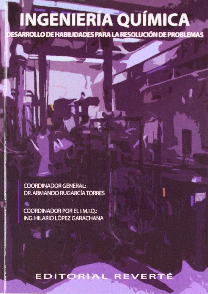 Desarrollo de habilidades para la resolución de probelmas en Ingeniería Química, de Rugarcía Torres, Armando | portada del li