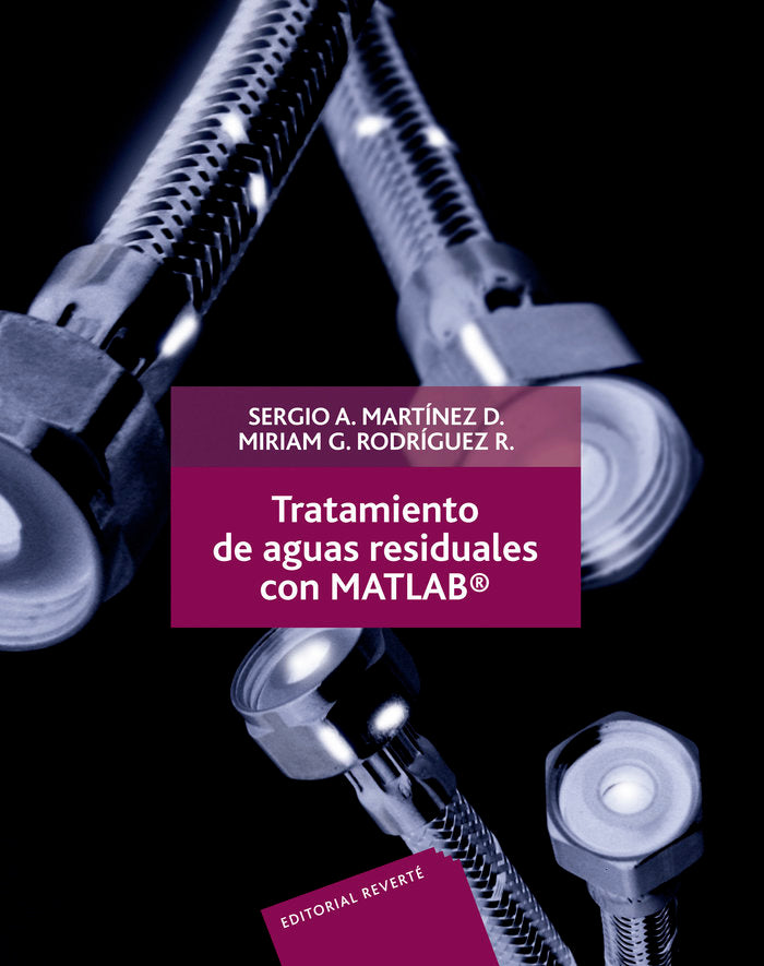 Tratamiento de aguas residuales con Matlab, de Martínez Delgadillo, Sergio A. | portada del libro