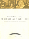 CIUDADANO TRABAJADOR,EL, de MONTGOMERY | portada del libro