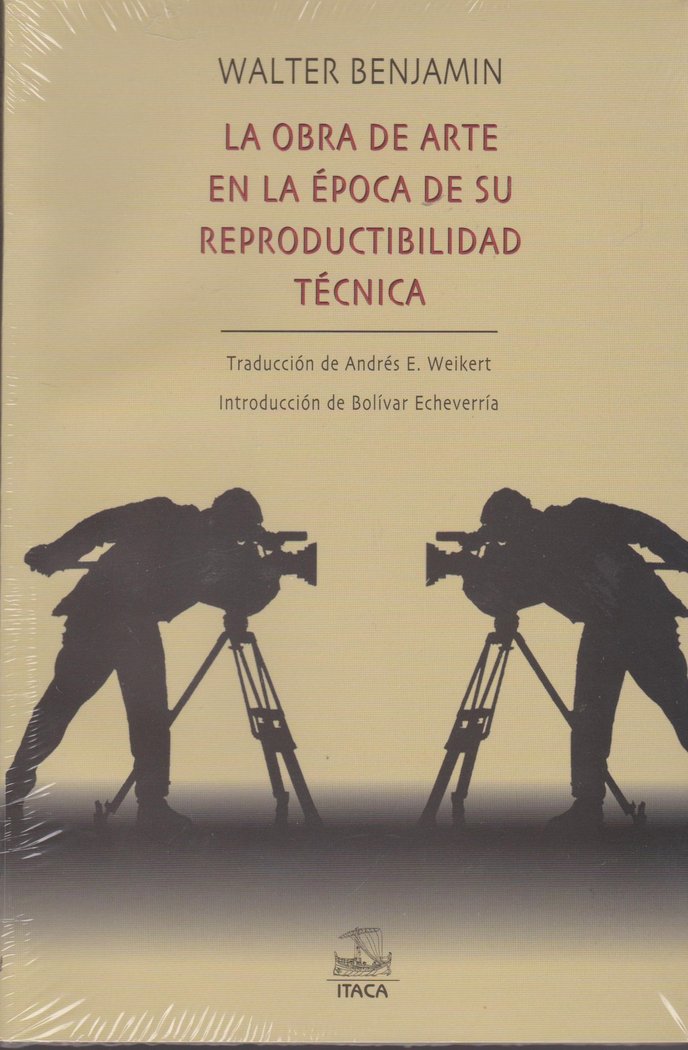 LA OBRA DE ARTE EN LA EPOCA DE SU REPRODUCTIBILIDAD TECNICA, de WALTER BENJAMIN | portada del libro