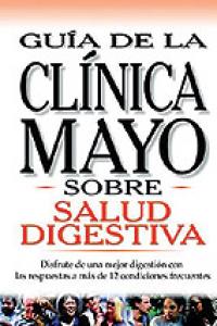 Tratamiento de la diabetes. Guía de la clínica mayoSalud de la prostata. Guía de la clínica mayoPeso, de Dominguez Esquivel |