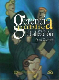GERENCIA PUBLICA EN LA GLOBALIZACION, de GUERRERO | portada del libro
