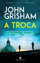 A TROCA, de John Grisham | portada del libro