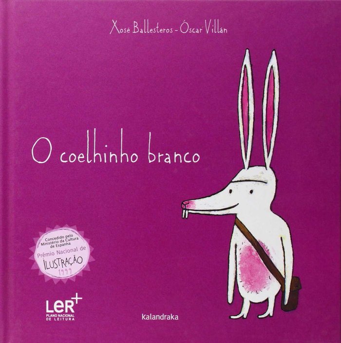 O COELHINHO BRANCO, de BALLESTEROS, XOSE | portada del libro