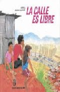 La calle es libre, de Kurusa | portada del libro