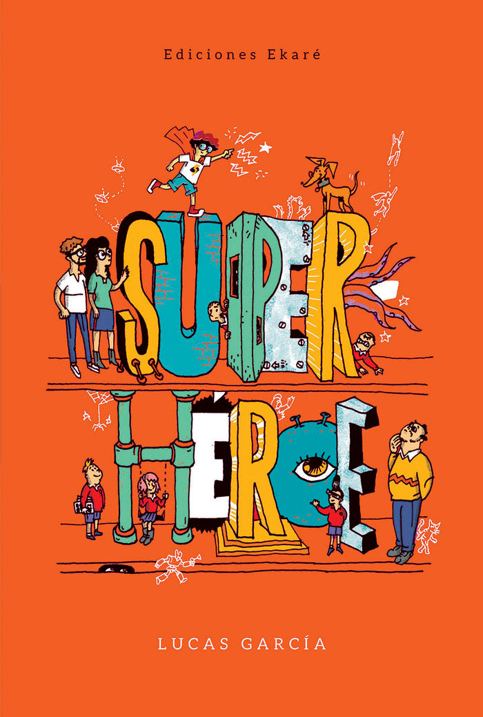 Superhéroe, de Lucas García | portada del libro