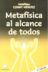 METAFISICA AL ALCANCE DE TODOS, de MENDEZ,CONNY | portada del libro