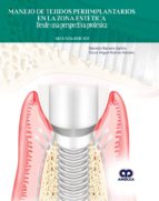 MANEJO DE TEJIDOS PERIIMPLANTARIOS EN ZONA ESTETICA, de GERARDO BECERRA SANTOS | portada del libro