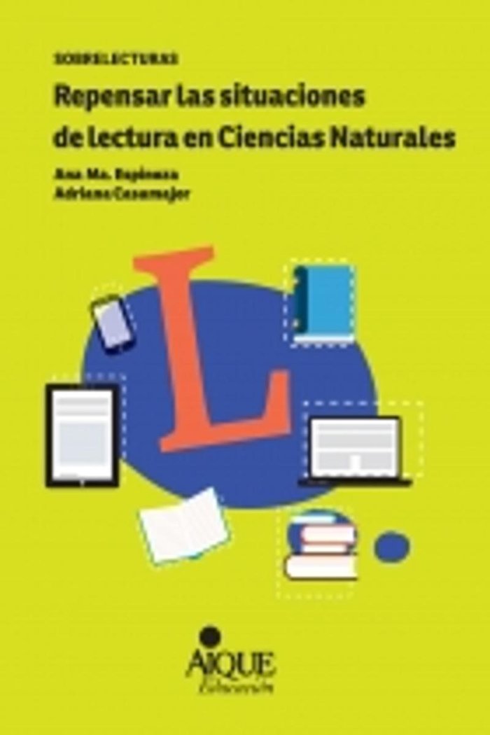 Repensar las situaciones de lectura en Ciencias Naturales, de Casamajor, Adriana | portada del libro