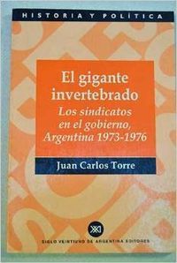 El gigante invertebrado, de Torre, Juan Carlos | portada del libro