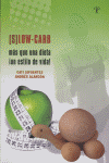 SLOW CARB MAS QUE UNA DIETA UN ESTILO DE VIDA, de SIFUENTES | portada del libro