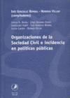 ORGANIZACIONES SOCIEDAD CIVIL E INCIDENCIA POLITICAS PUBLICA, de GONZALEZ#VILLAR | portada del libro