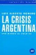 La crisis argentina, de Romero, Luis Alberto | portada del libro