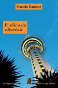 OFICIO DE SOBREVIVIR, de DAMIANI MARCELO | portada del libro