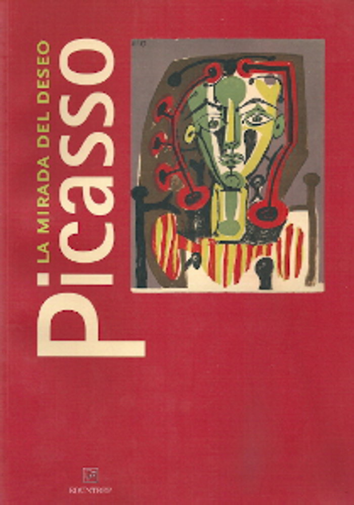 MIRADA DEL DESEO PICASSO, de AA.VV. | portada del libro
