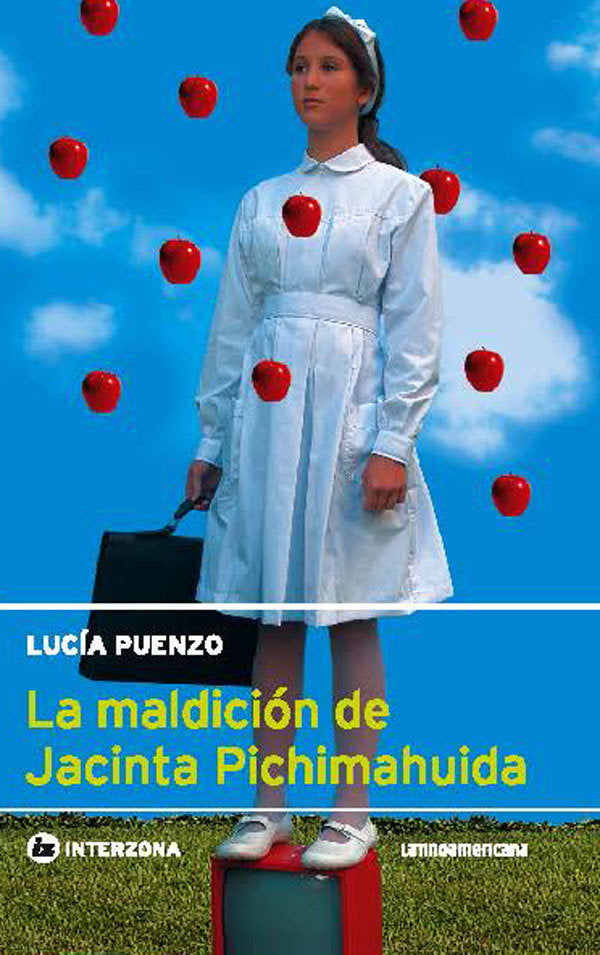 LA MALDICIóN DE JACINTA PICHIMAHUIDA, de PUENZO, LUCIA | portada del libro