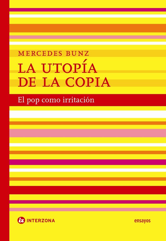 UTOPIA DE LA COPIA,LA, de BUNZ | portada del libro