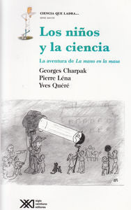 Los niños y la ciencia, de Charpak, Georges | portada del libro
