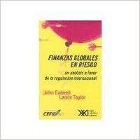 Finanzas globales en riesgo, de Eatwell, John | portada del libro