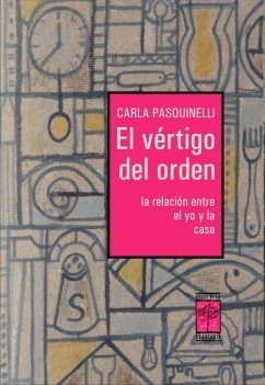 EL VERTIGO DEL ORDEN, de PASQUINELLI, CARLA | portada del libro