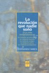 REVOLUCION QUE NADIE SOÑO, de Fernando Mires | portada del libro