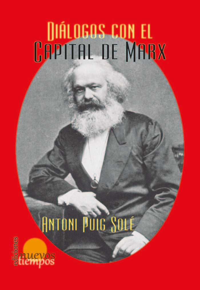 DIáLOGOS CON EL CAPITAL DE MARX, de ANTONI PUIG SOLé | portada del libro