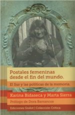 POSTALES FEMENINAS DESDE EL FIN DEL MUNDO, de KARINA BIDASECA | portada del libro