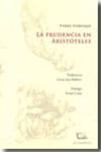 LA PRUDENCIA EN ARISTOTELES, de Pierre Aubenque | portada del libro