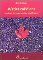 MISTICA COTIDIANA, de Bert Hellinger | portada del libro