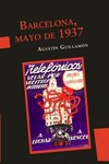 BARCELONA, MAYO DE 1937, de GUILLAMóN, AGUSTíN | portada del libro