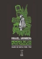 MEMORIA DE LOS RITOS PARALELOS, de MIGUEL GRINBERG | portada del libro